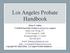 Los Angeles Probate Handbook