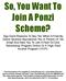 So, You Want To Join A Ponzi Scheme?