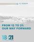 FROM 12 TO 21: OUR WAY FORWARD