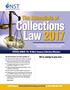 Collections Law The Essentials of. SPECIAL BONUS: The 10 Most Common Collection Mistakes. We re coming to your area