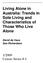Living Alone in Australia: Trends in Sole Living and Characteristics of Those Who Live Alone David de Vaus Sue Richardson