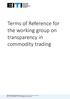 Terms of Reference for the working group on transparency in commodity trading