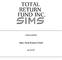 ANNUAL REPORT. Sims Total Return Fund