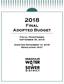 Final Adopted Budget. Fiscal Year Ending September 30, Adopted November 14, 2018 Resolution 19-01