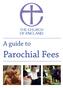 A guide to. Parochial Fees