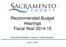 Recommended Budget Hearings Fiscal Year