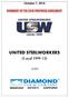 October 7, 2016 SUMMARY OF THE 2016 PROPOSED AGREEMENT UNITED STEELWORKERS AND