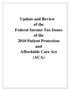 Update and Review of the Federal Income Tax Issues of the 2010 Patient Protection and Affordable Care Act (ACA)