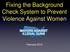 Fixing the Background Check System to Prevent Violence Against Women. February 2013