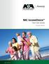 NAC IncomeChoice SM. Fixed Index Annuity. Consumer Brochure Z PRT Z PRT 10-14