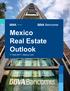 Mexico Real Estate Outlook. 1 st Half 2017 Mexico Unit