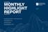 MONTHLY HIGHLIGHT REPORT. Key Performance Indicators Traffic light status report. Health & Safety Summary. Key Priorities Update