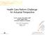 Health Care Reform Challenge: An Actuarial Perspective