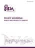 POLICY WORDING PUBLIC AND PRODUCTS LIABILITY