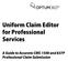 Uniform Claim Editor for Professional Services. A Guide to Accurate CMS-1500 and 837P Professional Claim Submission
