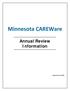 Minnesota CAREWare. Annual Review Information