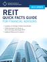 REIT QUICK FACTS GUIDE FOR FINANCIAL ADVISORS 2015 UPDATE