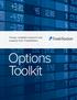 Timely, insightful research and analysis from TradeStation. Options Toolkit