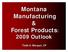 Montana Manufacturing & Forest Products: