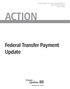 SUPPLEMENT TO THE GOVERNMENT S BUDGETARY POLICY ACTION. Federal Transfer Payment Update