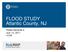 FLOOD STUDY Atlantic County, NJ. FEMA REGION II July 12, :00