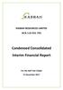 KASBAH RESOURCES LIMITED ACN Condensed Consolidated Interim Financial Report