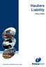 Hauliers Liability. Policy booklet. Underwritten by OIM Underwriting Limited