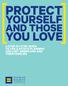PROTECT YOU LOVE YOURSELF AND THOSE A STEP-BY-STEP GUIDE TO LIFE & ESTATE PLANNING FOR LGBT AMERICANS AND THEIR FAMILIES