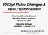 4062(e) Rules Changes & PBGC Enforcement American Benefits Council Benefits Briefing Webinar March 18, 2015 Harold J. Ashner Keightley & Ashner LLP