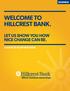 WELCOME TO HILLCREST BANK.