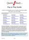 Pay or Play Guide. A Guide to the Affordable Care Act's Employer Shared Responsibility Rules Under Code Section 4980H