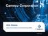 Cameco Corporation. Bob Steane. Senior Vice-President and Chief Operating Officer. November 20, cameco.com