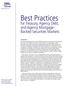Best Practices. for Treasury, Agency Debt, and Agency Mortgage- Backed Securities Markets. Revised May 2013