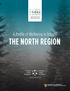A Profile of Wellbeing in Ontario THE NORTH REGION. An agency of the Government of Ontario. Un organisme du gouvernement de l Ontario.