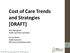 Cost of Care Trends and Strategies [DRAFT]