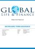 Global Life & Finance Ltd DECREASING TERM ASSURANCE. Aviva Life & Pensions Friends First Irish Life New Ireland Royal London Zurich Life