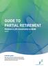 GUIDE TO PARTIAL RETIREMENT