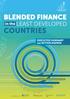 COUNTRIES BLENDED FINANCE. in the LEAST DEVELOPED EXECUTIVE SUMMARY AND ACTION AGENDA