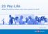20 Pay Life Added flexibility means even more peace-of-mind PN0024E (2014/05/26)