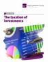 KEY GUIDE. The taxation of investments
