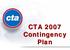 CTA 2007 Contingency Plan