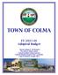 TOWN OF COLMA. FY Adopted Budget