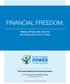 FINANCIAL FREEDOM: Helping Employees Save for the Future and Live for Today. The Power Behind the Purchase Series