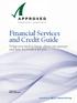 Financial Services and Credit Guide What you need to know about our services and how we work with you