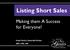 Listing Short Sales. Making them A Success for Everyone! Kayte Gentry, Associate Broker ABR, CRS, GRI