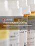 Pharmaceutical Labeling. Managing Regulations and Requirements for Pharmaceutical Labeling