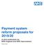 Payment system reform proposals for 2019/20. A joint publication by NHS England and NHS Improvement