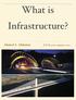 What is Infrastructure? Ahmed A. Alshamsi FNCE 4060 summer 2014