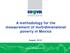 A methodology for the measurement of multidimensional poverty in Mexico