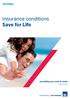 savings Insurance conditions Save for Life